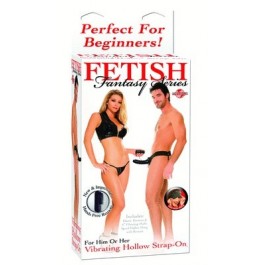 Fetish Fantasy Vibrating Hollow Strap On for Him or Her - Just Orgasmic